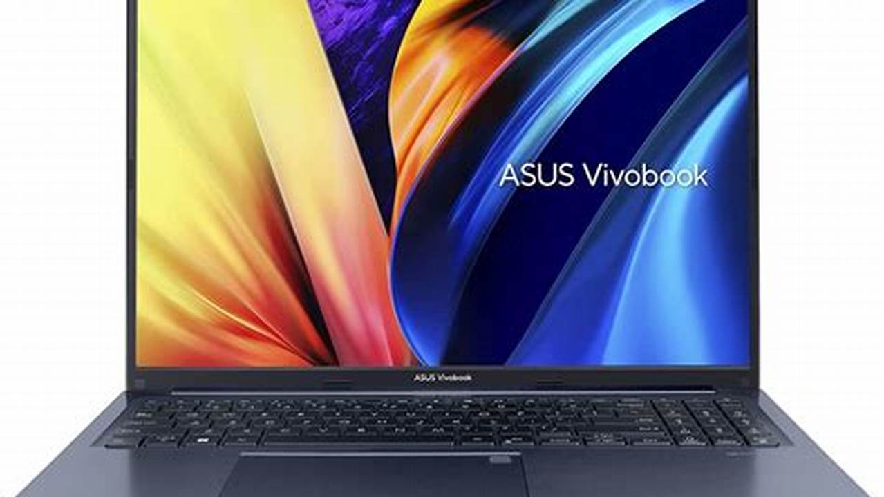 Our Top Picks Of Asus Notebooks., 2024