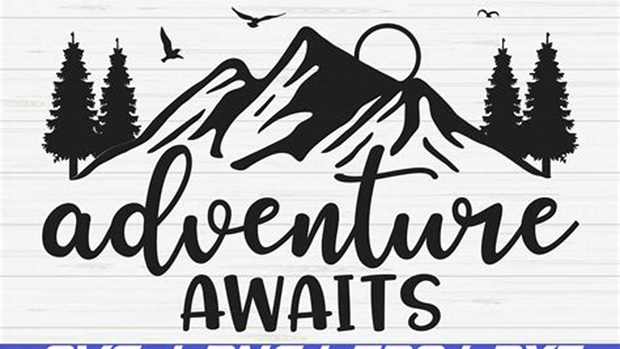 Outdoor Adventures, Free SVG Cut Files