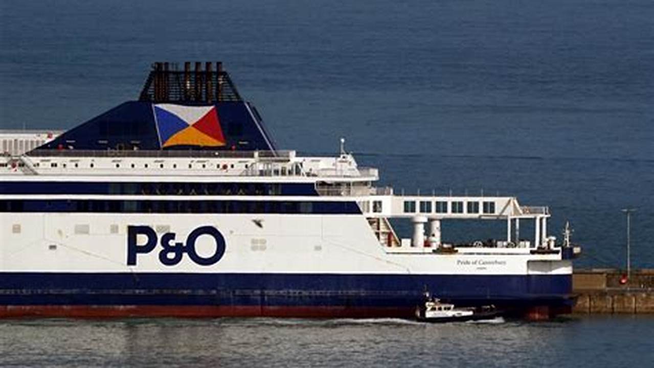 P&amp;Amp;O Ferries, Which Controversially Sacked About 800 Workers In 2022, Has Paid Some Crew Members Less Than Half The Uk Minimum Wage Thanks To An Ongoing., 2024
