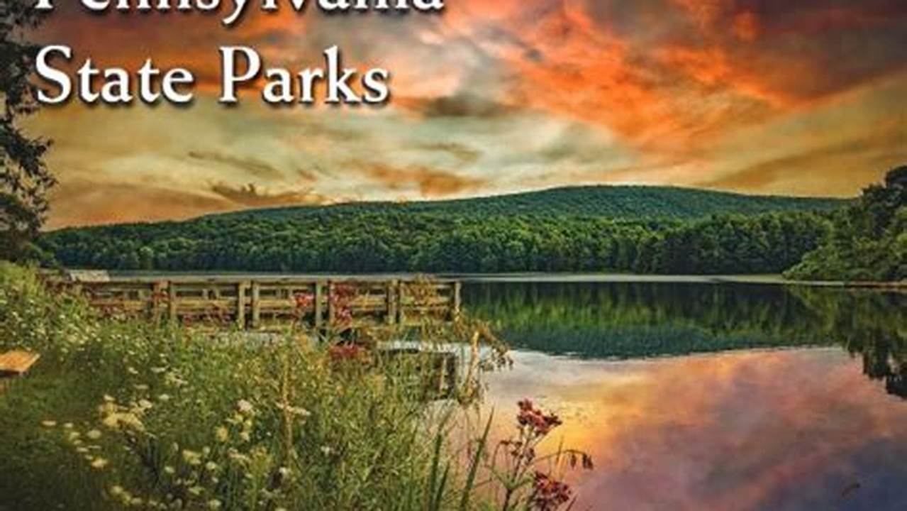 Pa State Park Calendar 2024