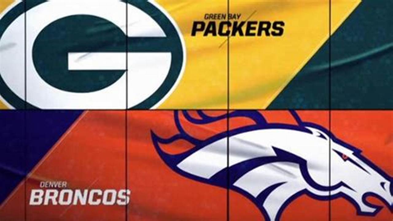 Packers Vs Broncos 2024