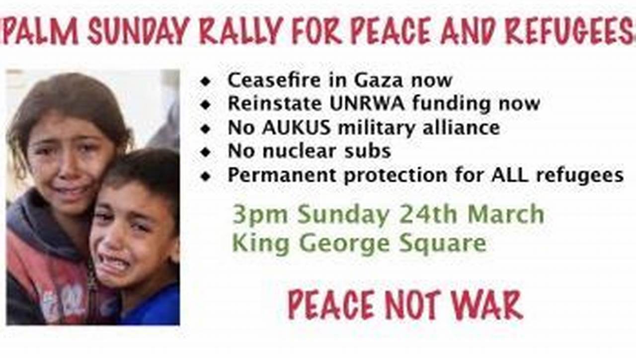 Palm Sunday Rally For Peace And., 2024