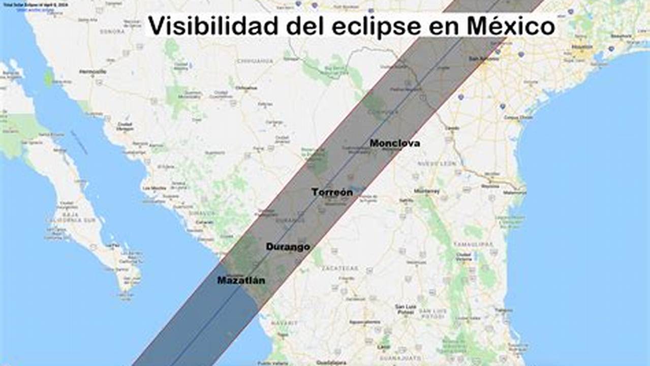 Para El Resto Del Territorio Mexicano, El Eclipse Será Parcial., 2024