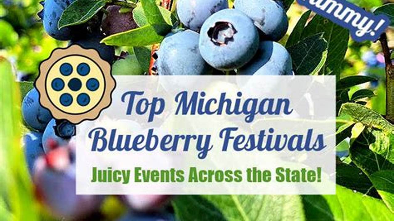 Paradise Blueberry Festival 2024 Events