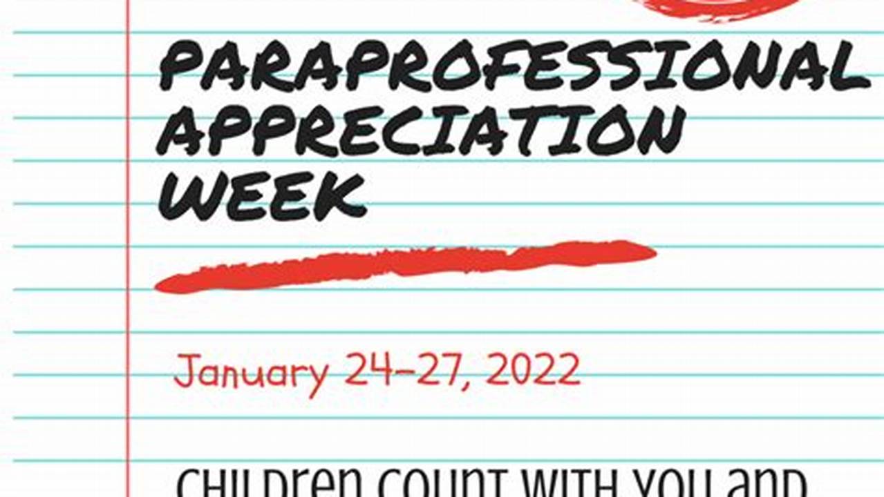 Paraprofessional Appreciation Week 2024