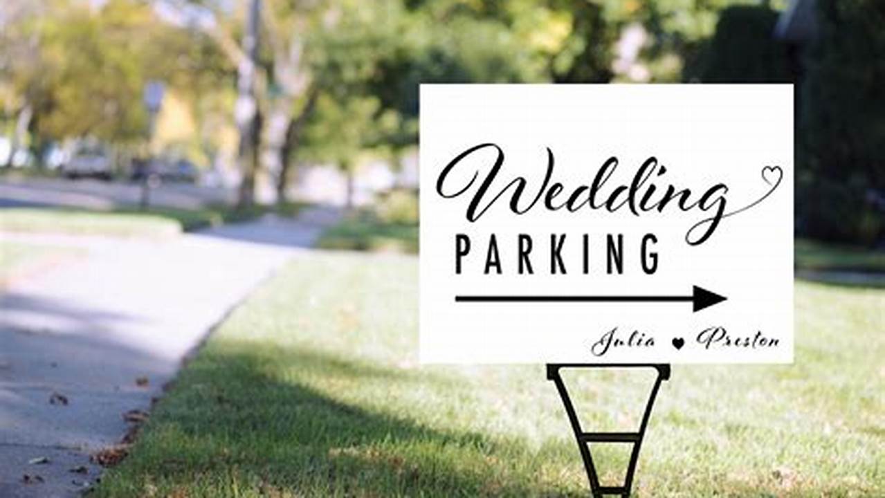 Parking, Weddings