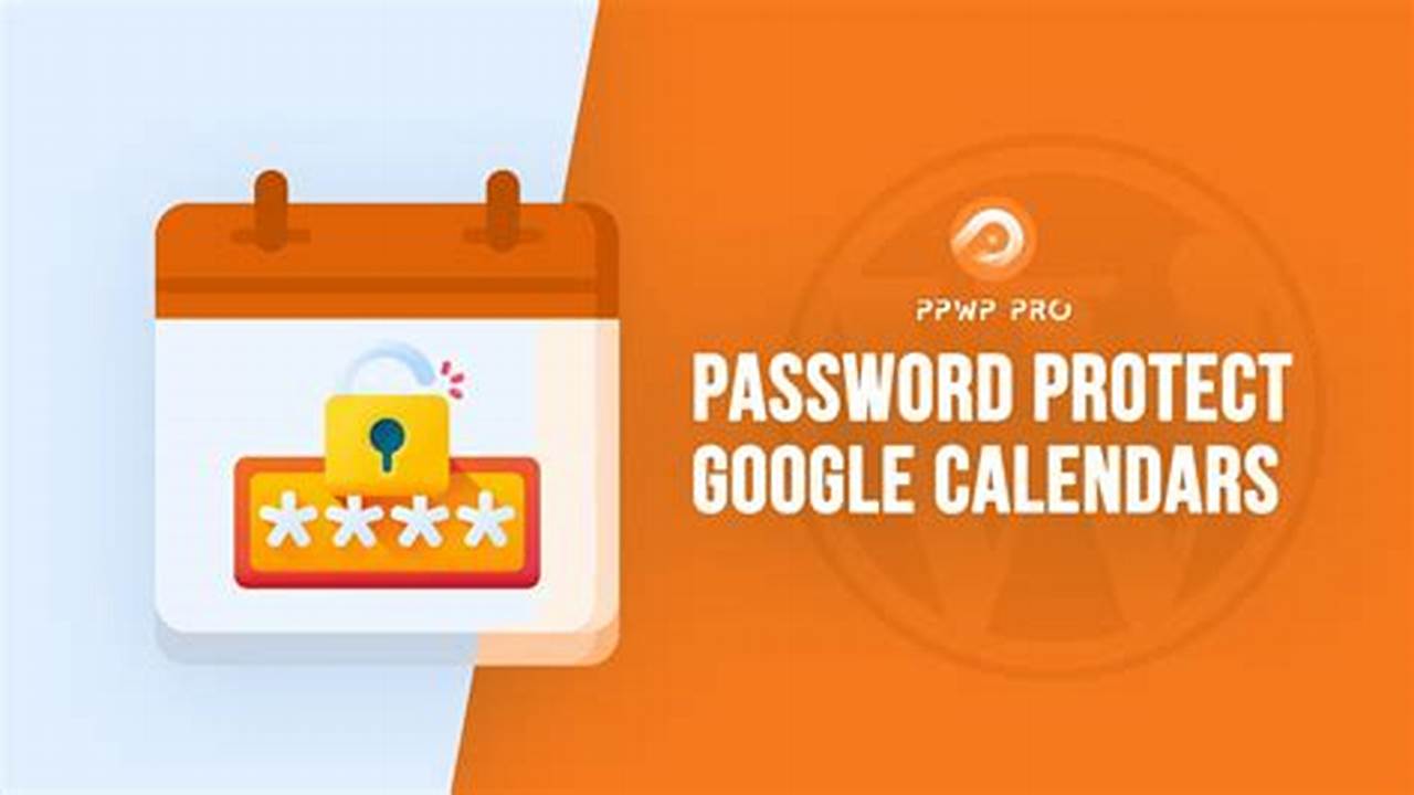 Password Protect Google Calendar
