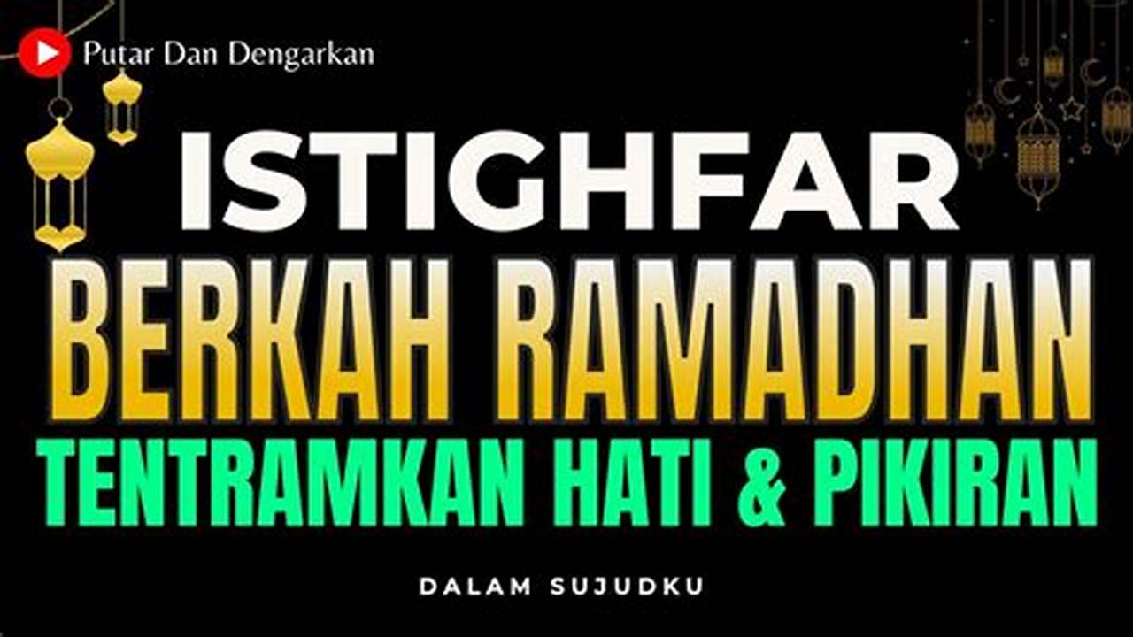 Penentram Hati, Ramadhan