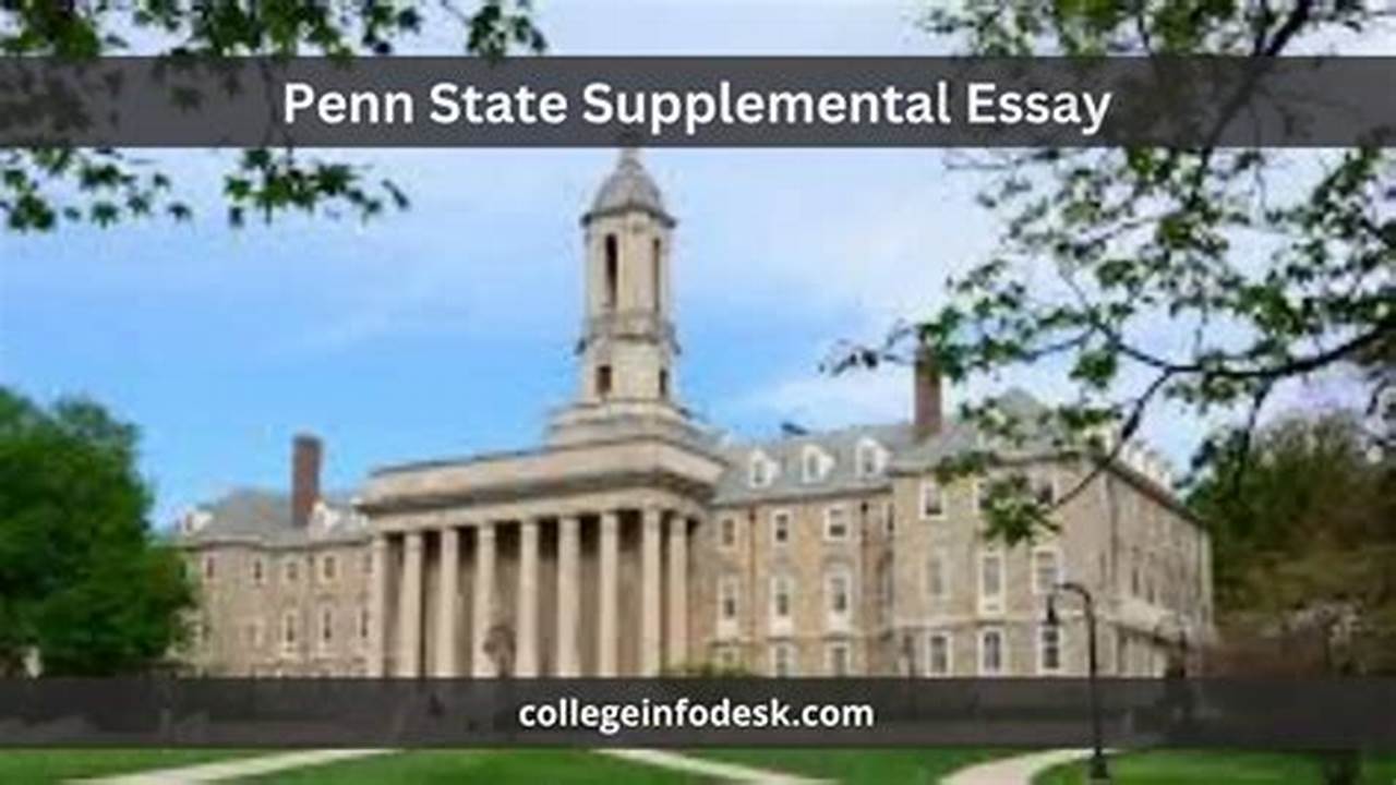 Penn State Supplemental Essays 2024-24