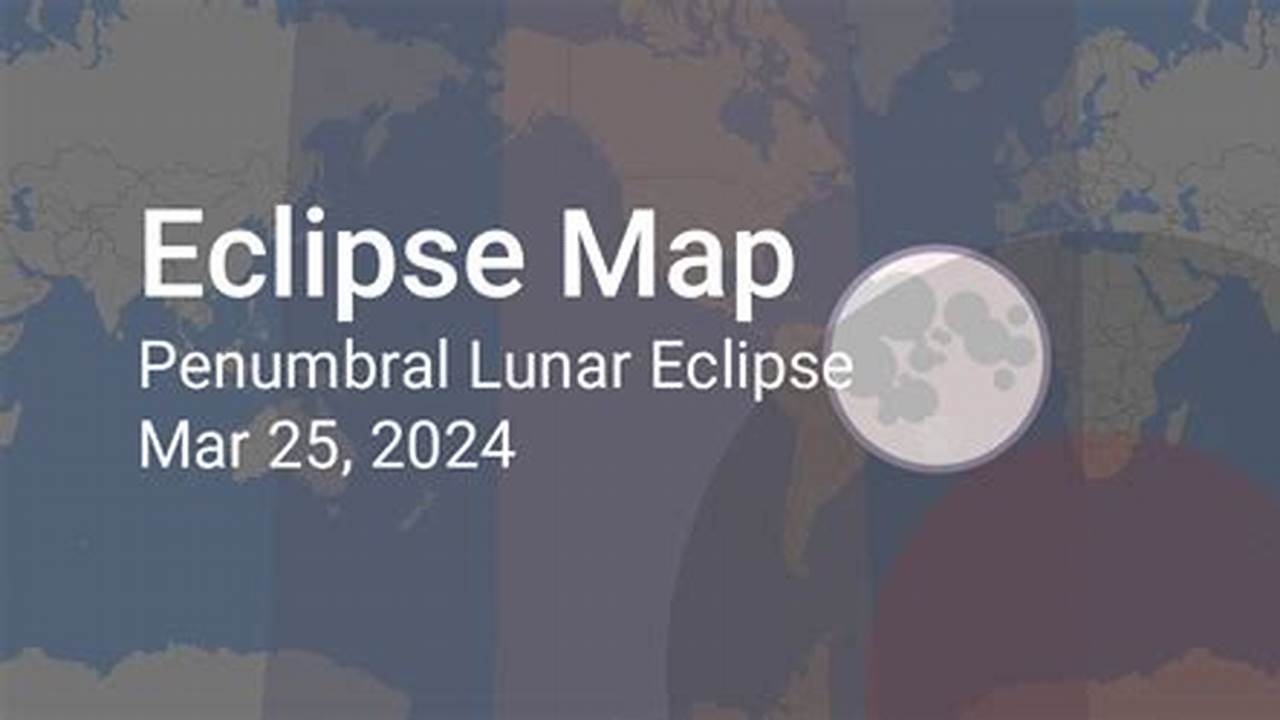 Penumbral Lunar Eclipse Visible In Commonwealth Of Australia On Mar 25;, 2024
