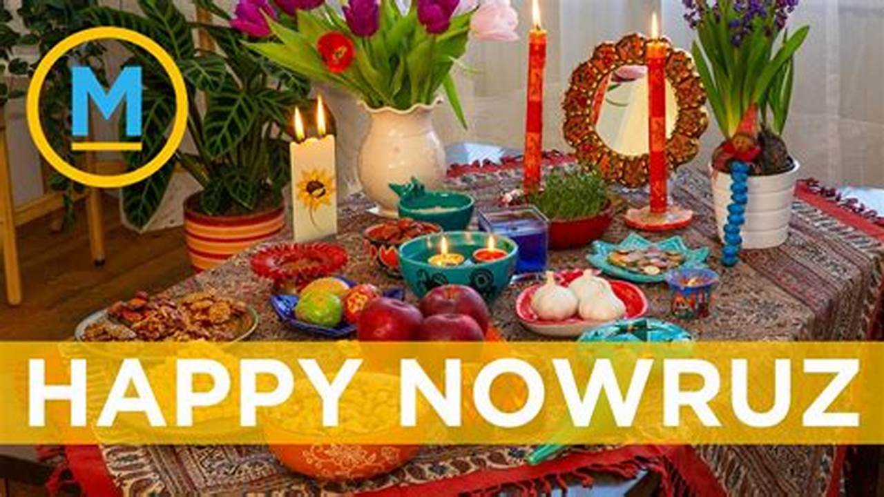 Persian New Year Best Wishes, Quotes, Images, Whatsapp Messages To Share With Your Loved Ones During Nowruz, The Most., 2024