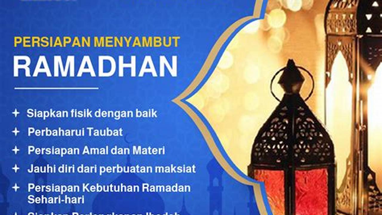 Persiapan Menyambut Bulan Ramadhan, Ramadhan