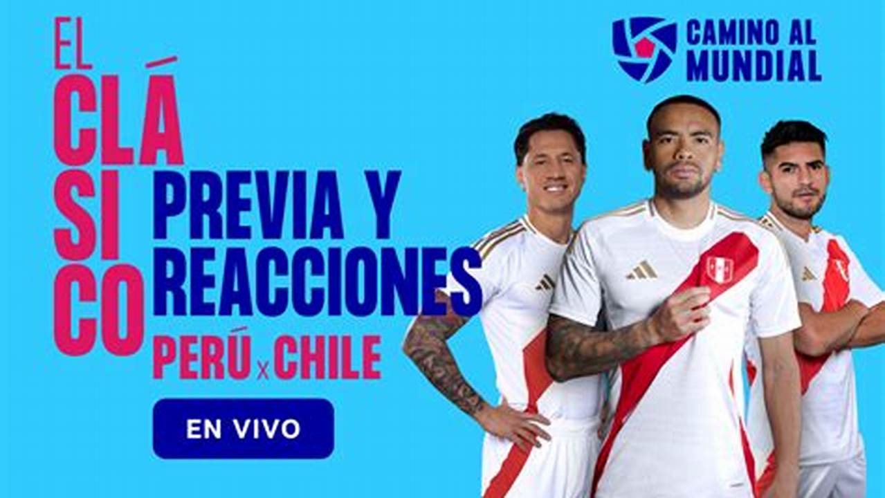 Peru Vs Chile 2024