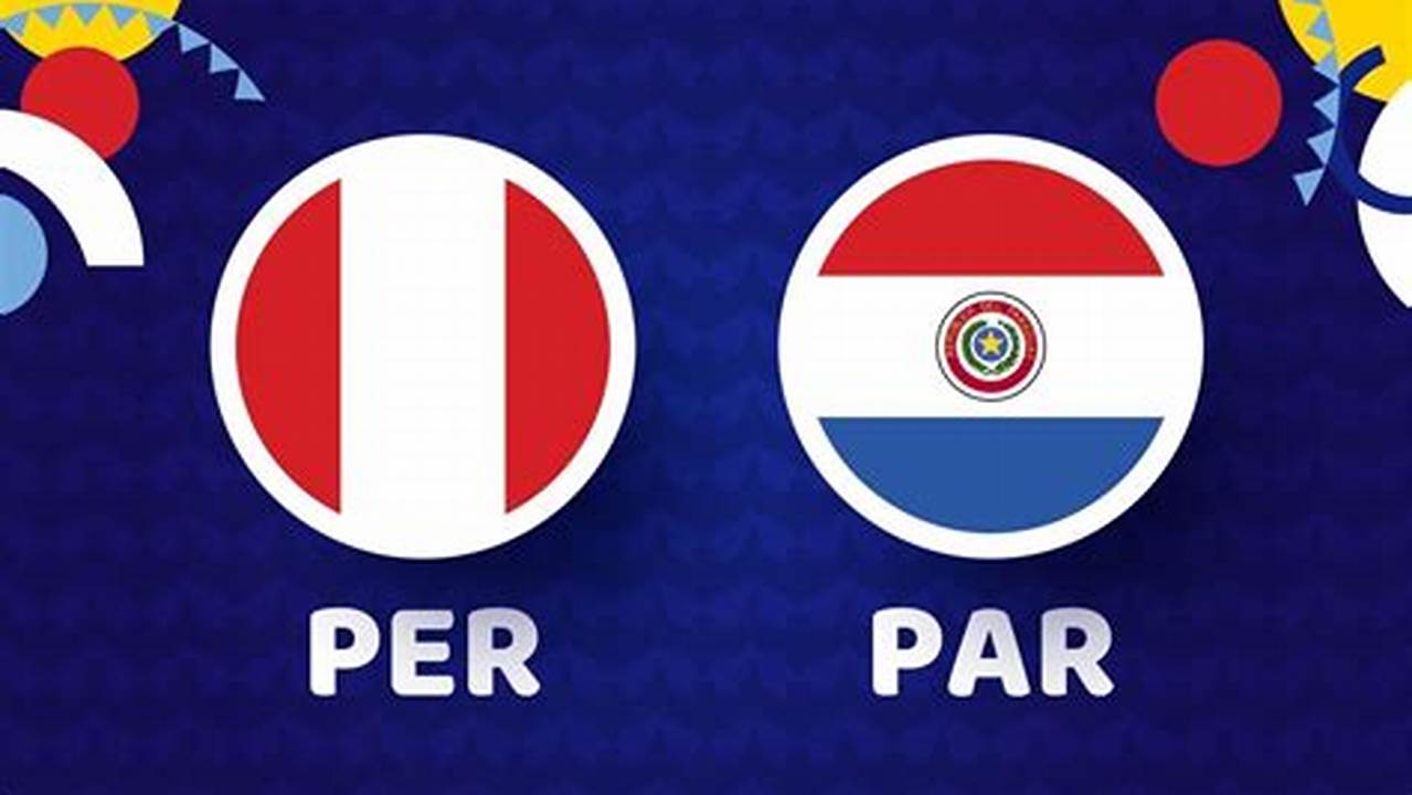 Peru Vs Paraguay 2024 Olympics