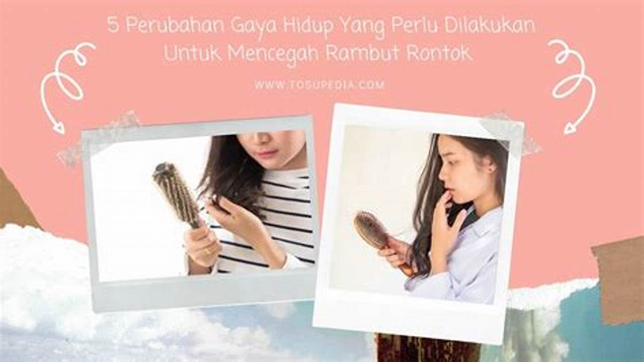 Perubahan Gaya Hidup, Penyubur Rambut