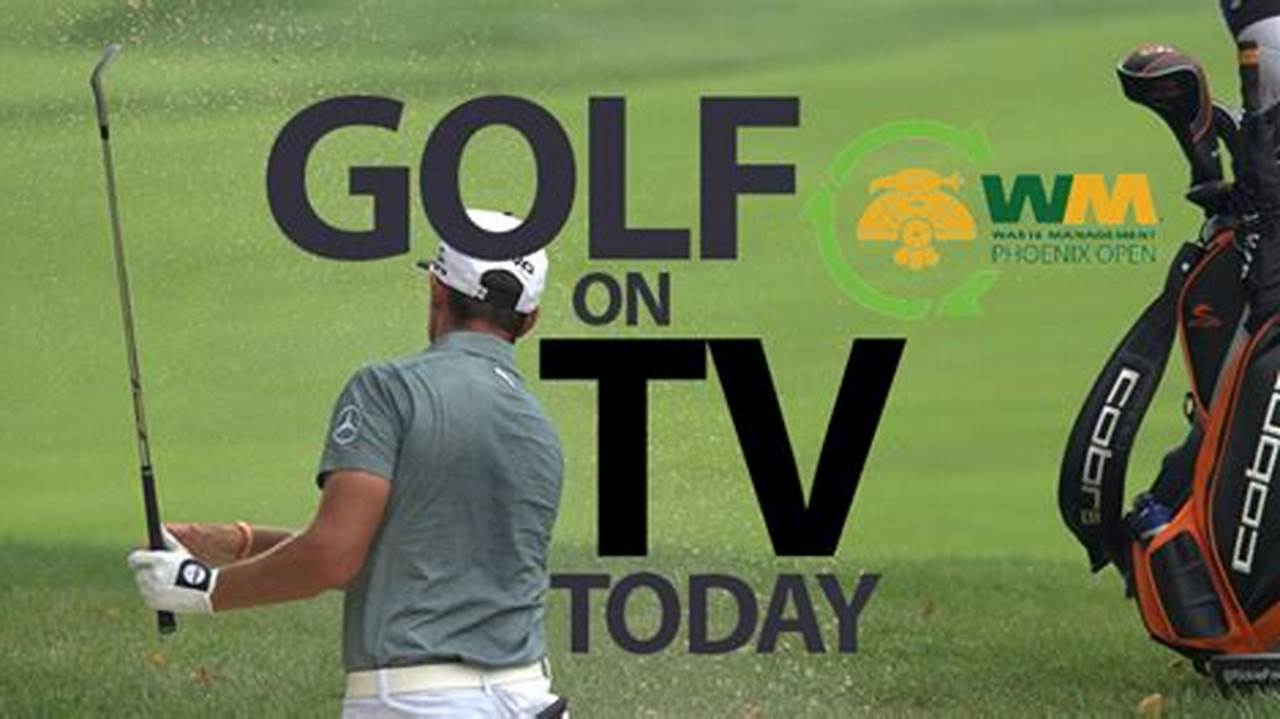 Pga Tour Tv Schedule Today Tv Listings
