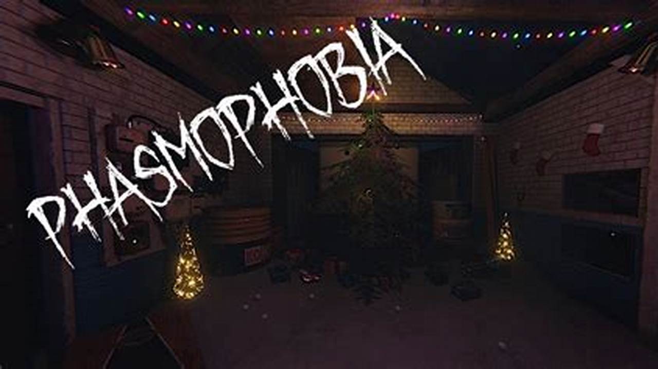 Phasmophobia Holiday 2024 Event 2024
