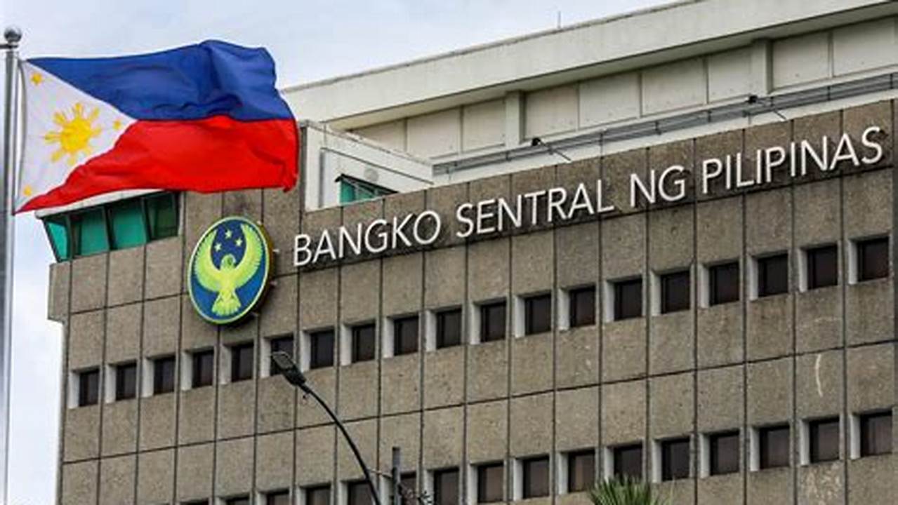 Philippine Economic Updates,” Bangko Sentral Ng Pilipinas,., 2024