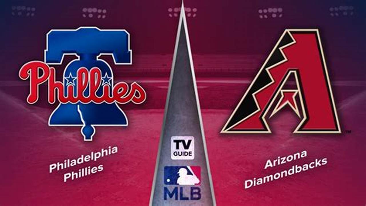 Phillies Vs Dbacks 2024