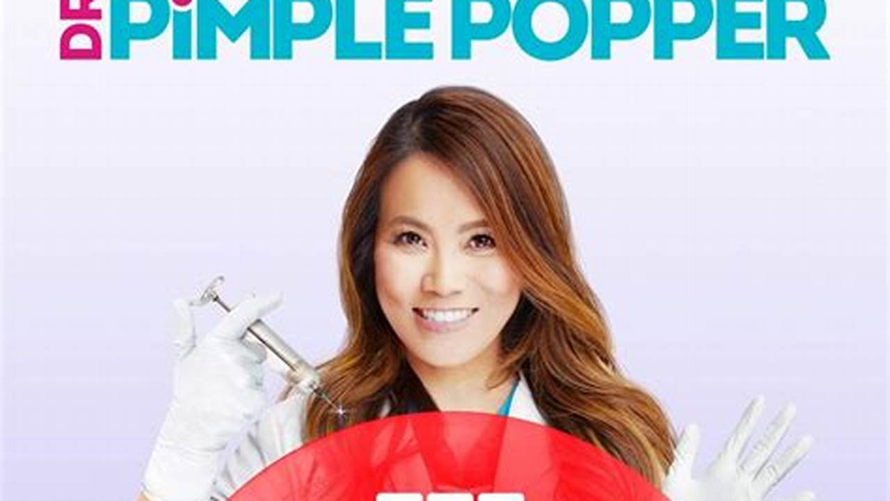 Pimple Popper&#039; Reveals Season Premiere Date., 2024