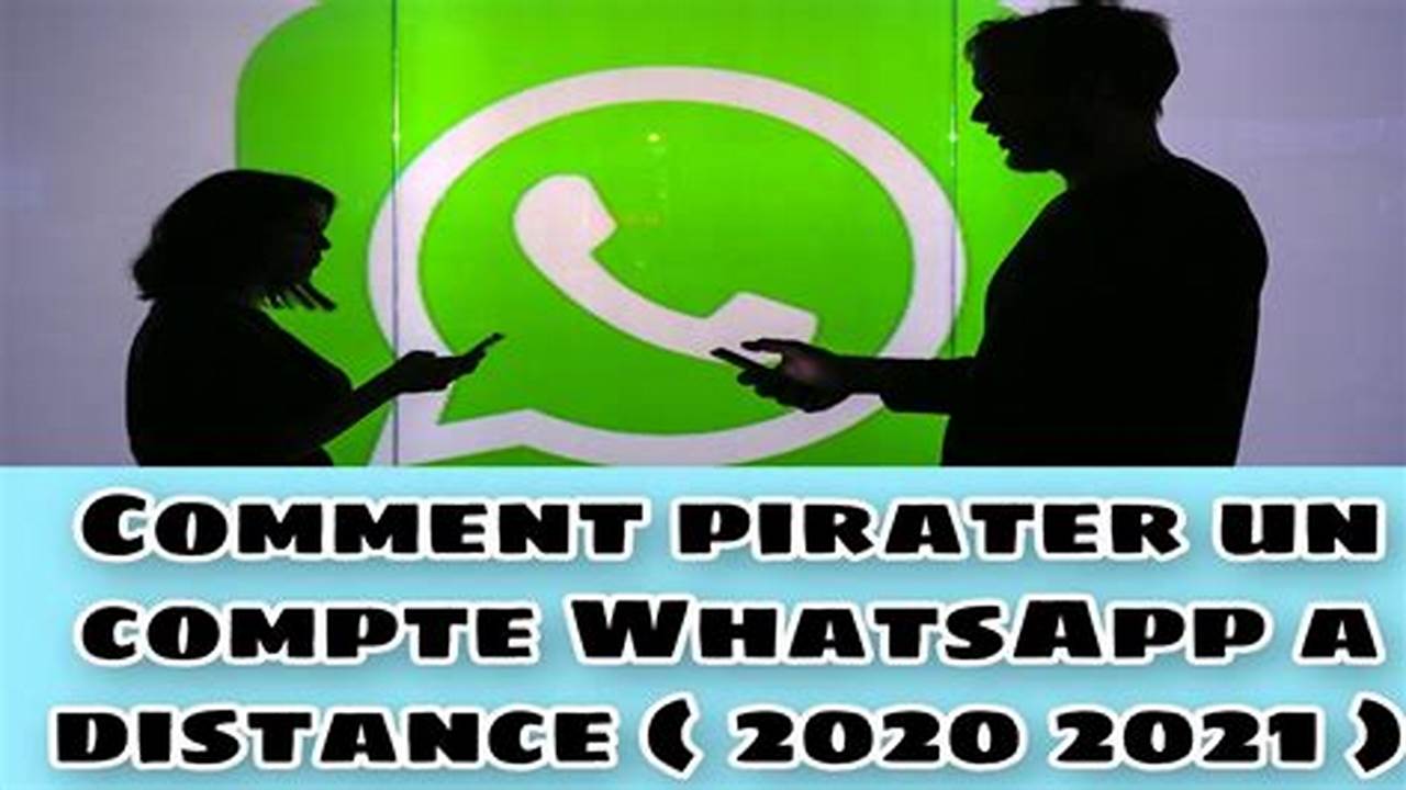 Pirater Un Compte Whatsapp Sans Le Téléphone Cible