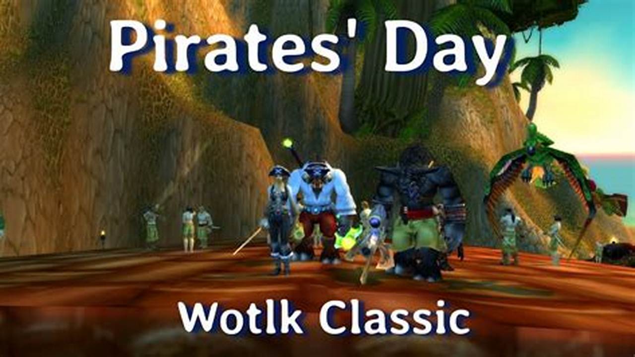 Pirates Day Wow 2024