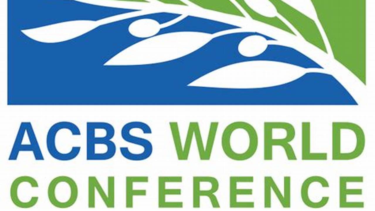 Please Find Information Regarding The 2024 Acbs World., 2024