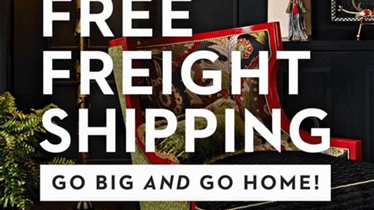 Plus Enjoy Complimentary Ground Shipping Up To $100 On All., 2024