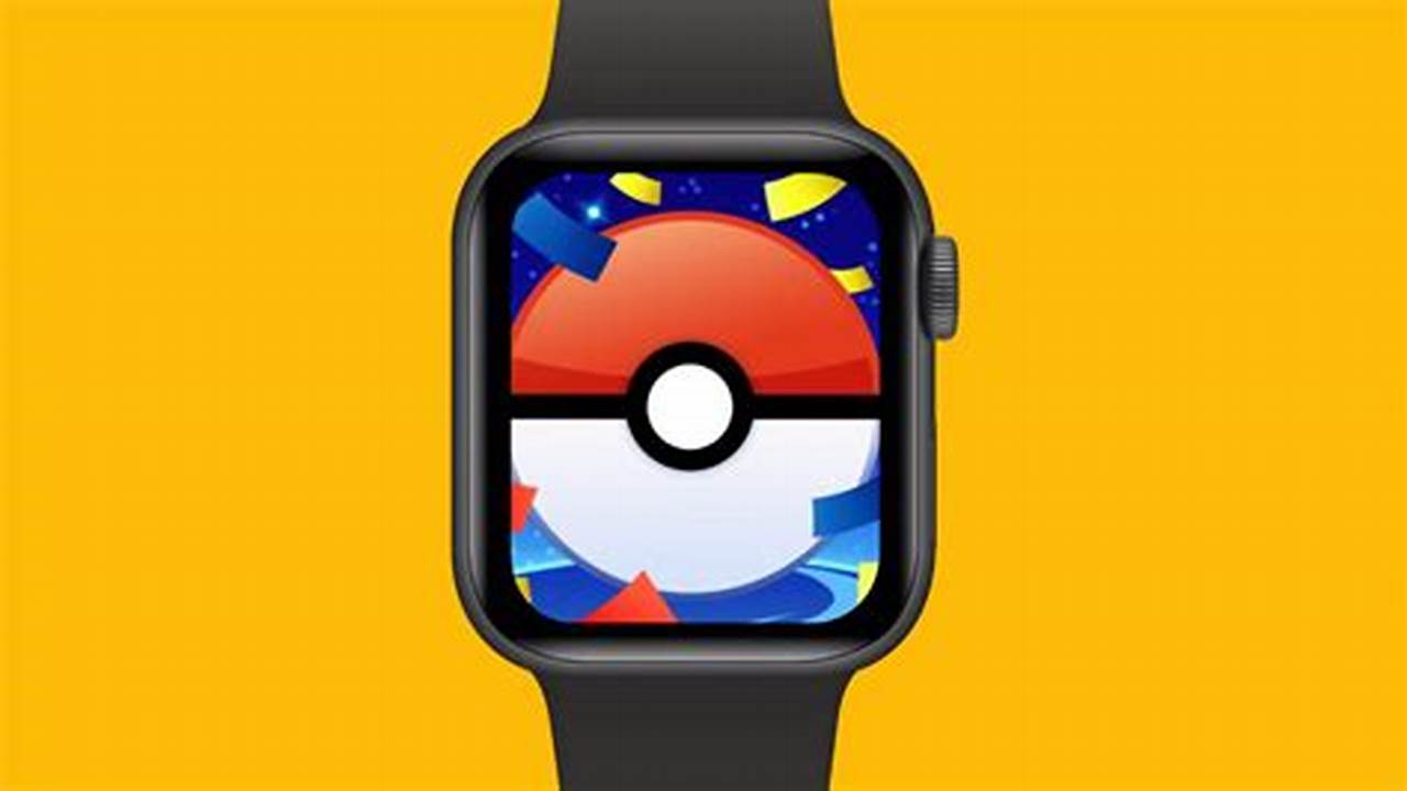 Pokemon Go On Apple Watch 2024