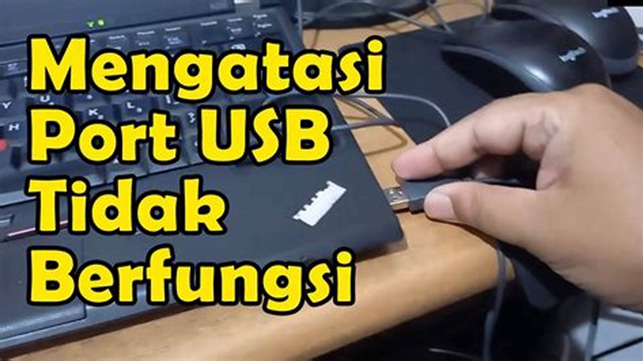Port USB Yang Kotor Atau Berdebu, Tutorial