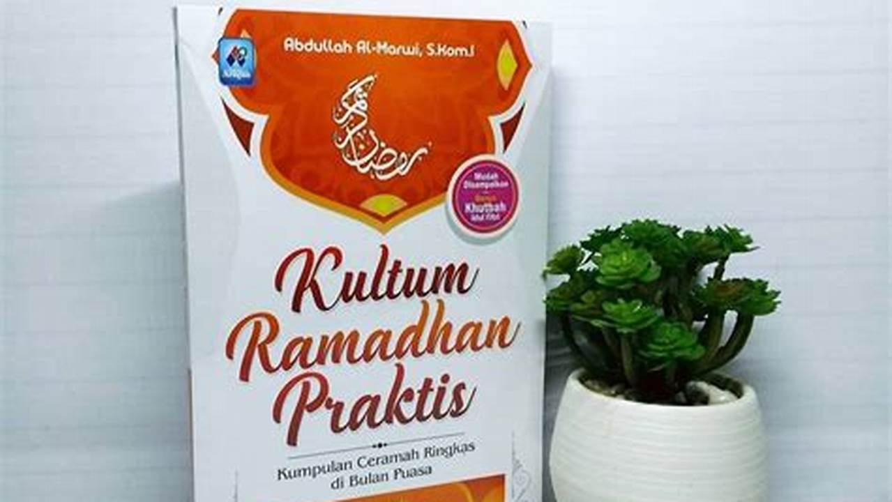 Praktis Digunakan, Ramadhan