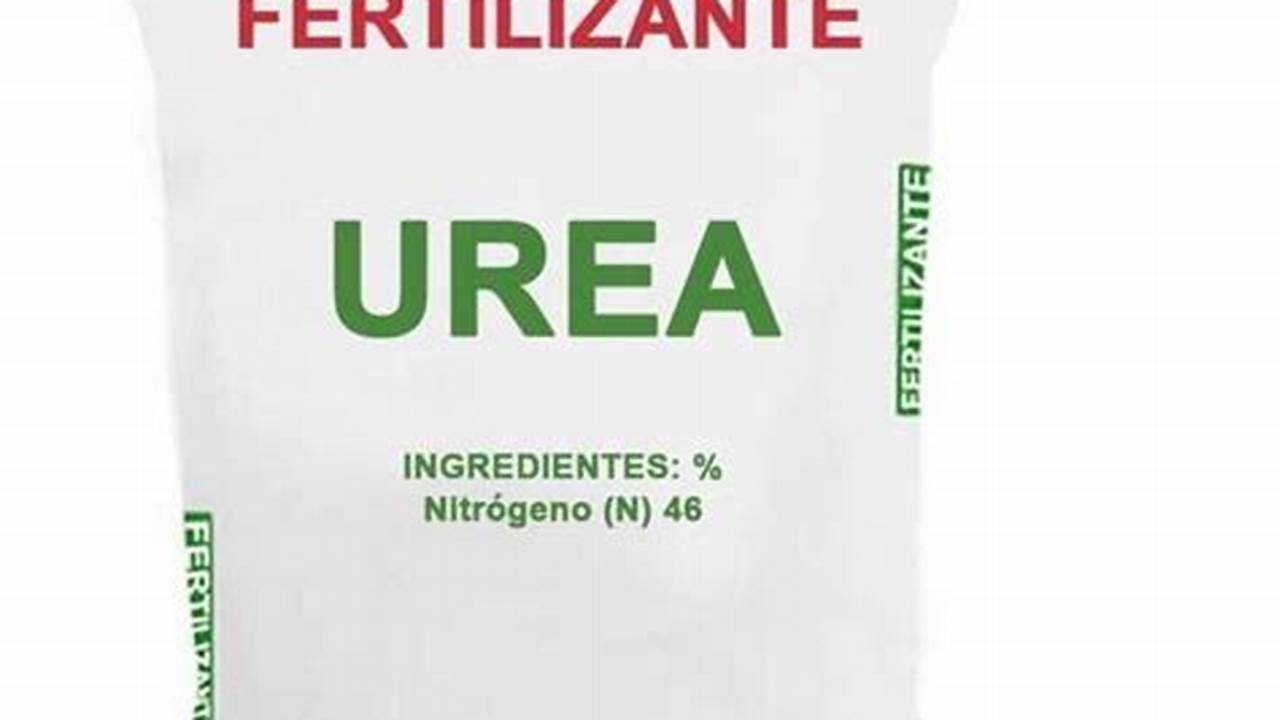 Precio Del Fertilizante Urea 50 Kg 2024