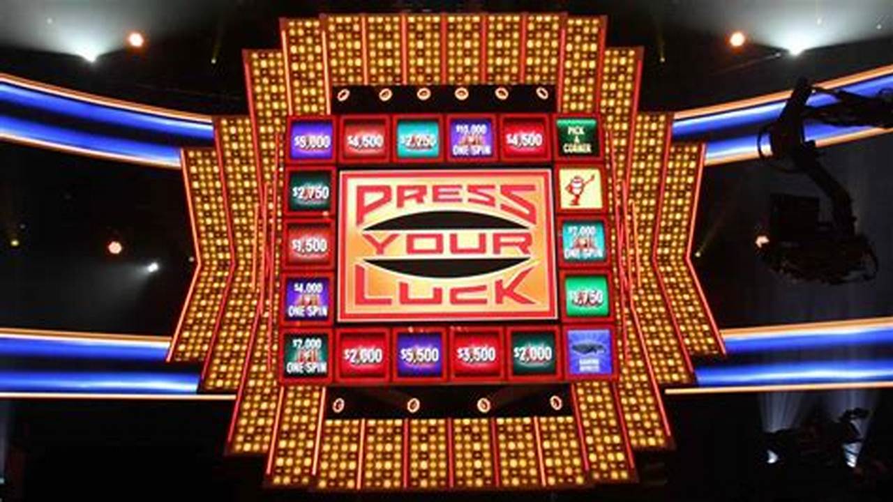 Press Your Luck Show 2024