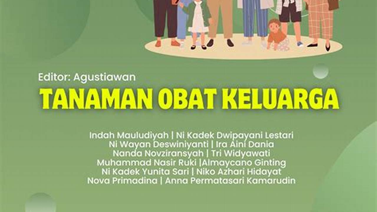 Proses Pembuatan, Tanaman Obat Keluarga