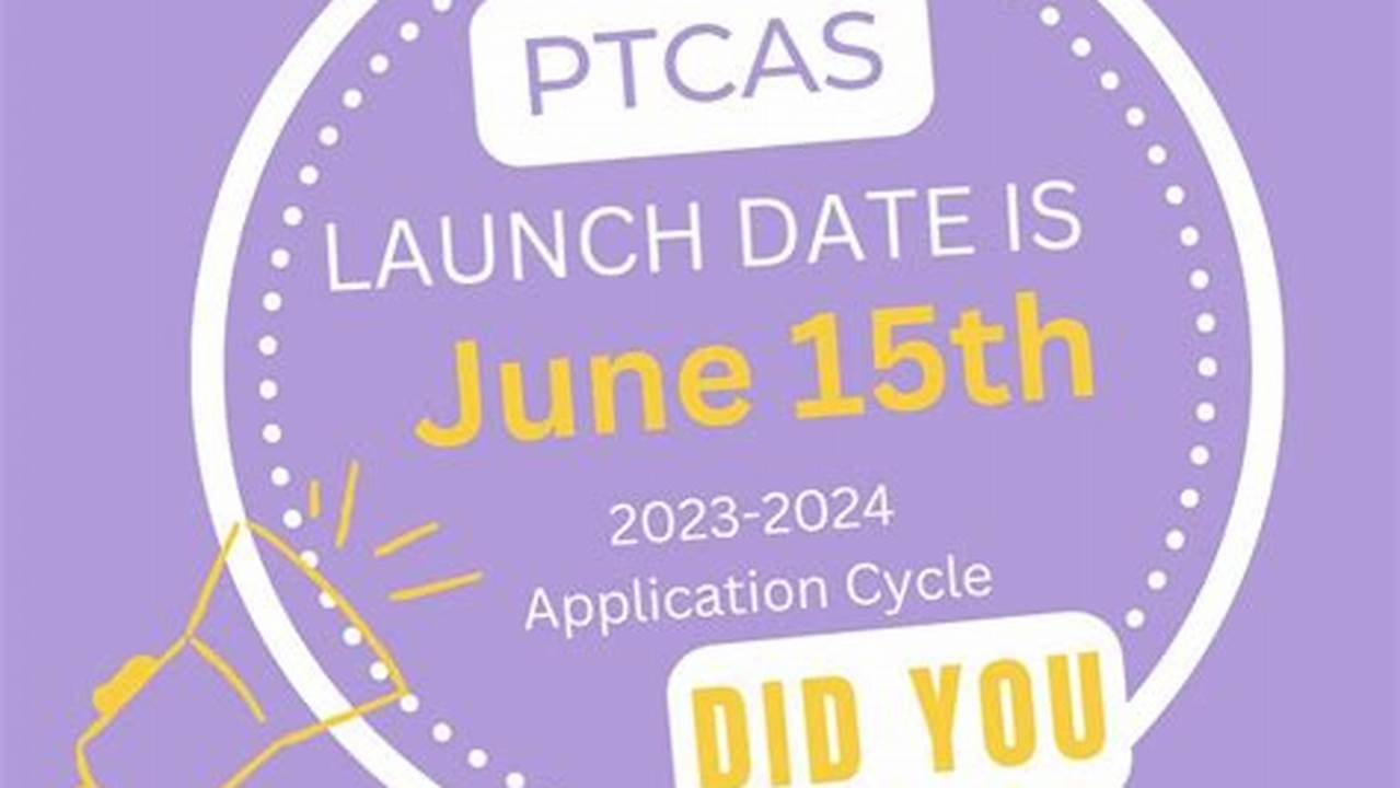 Ptcas Open Date 2024