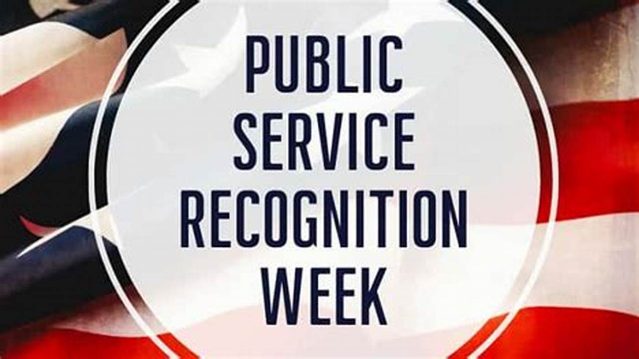 Public Service Recognition Week 2024