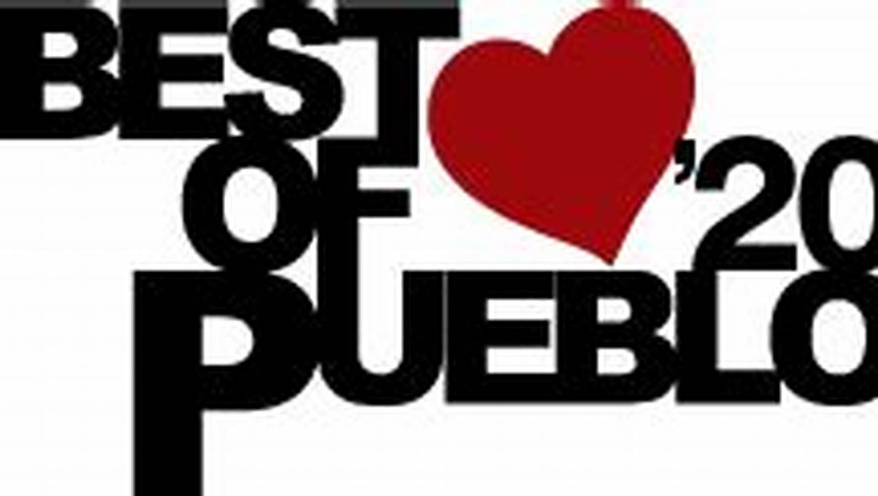 Pueblo Chieftain Best Of Pueblo 2024