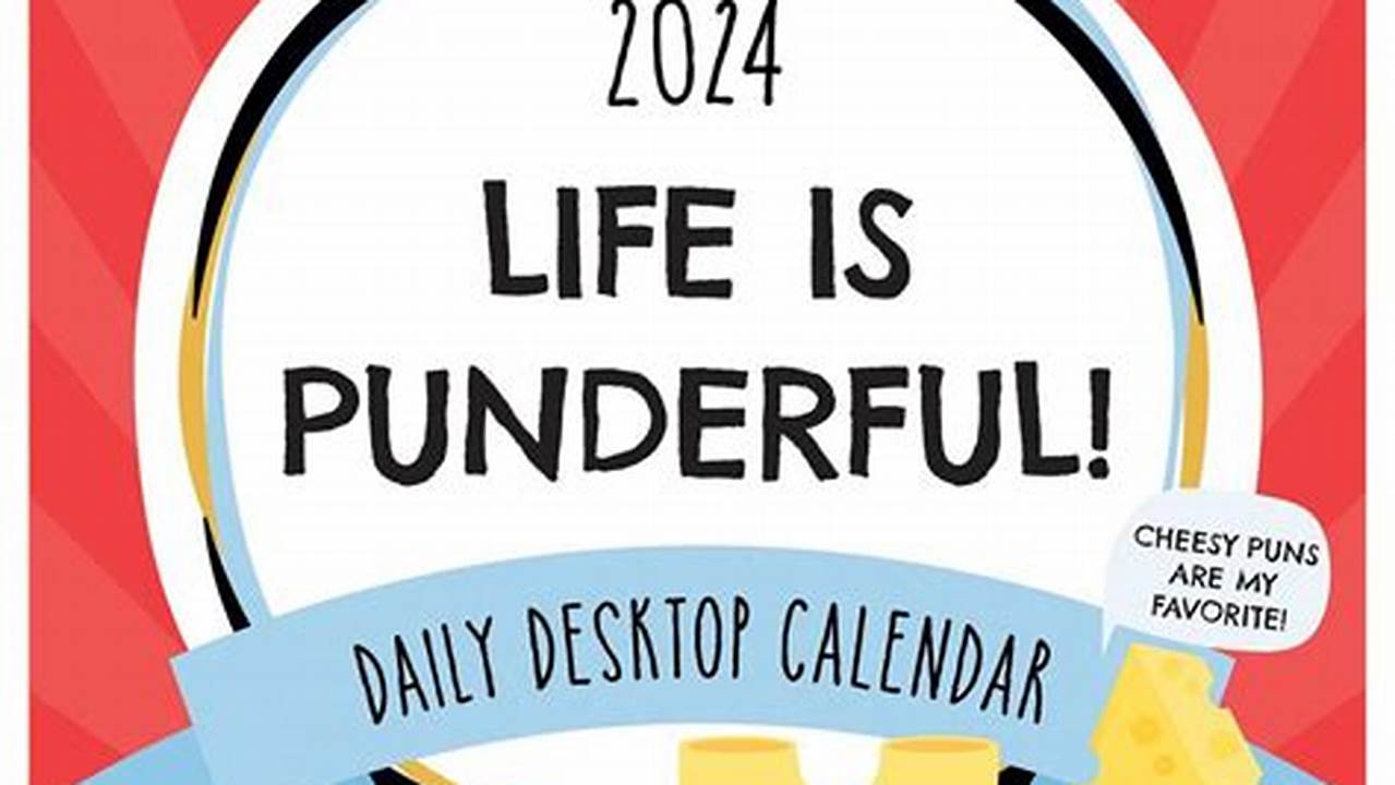 Pun Calendar 2024 Calendar