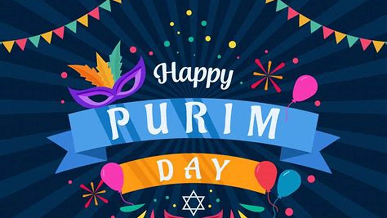 Purim Is The Jolliest Day Of The Year., 2024