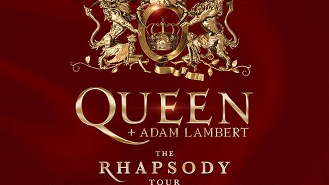 Queen Rhapsody Tour 2024