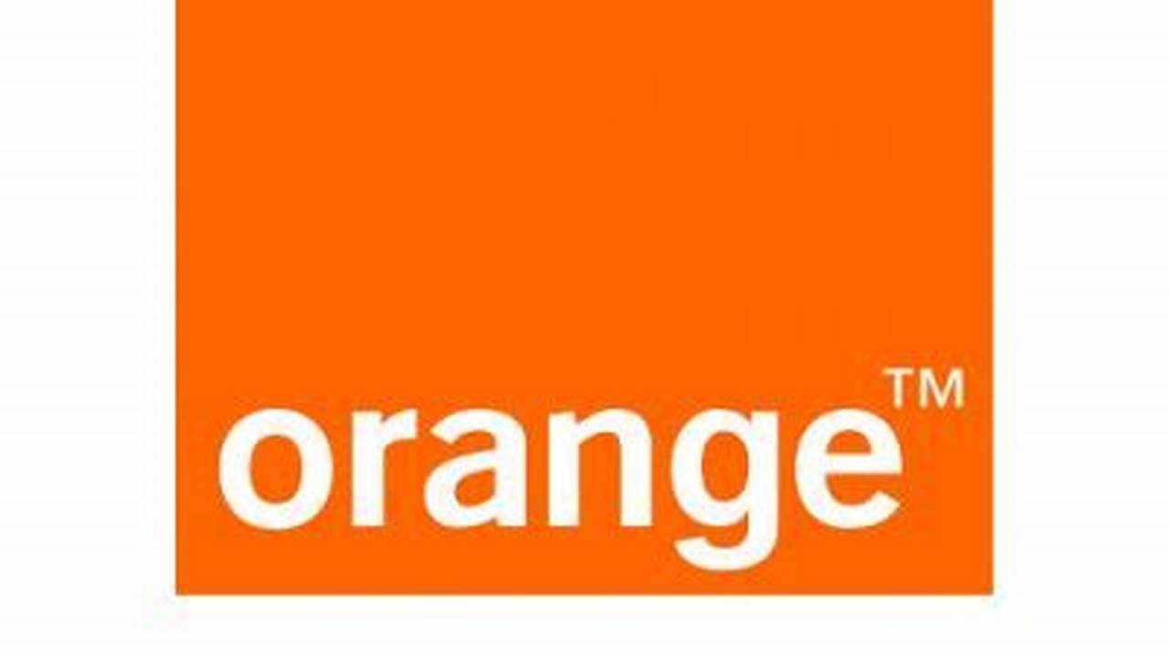 Quel Est Le Numéro De Téléphone Du Service Client Orange