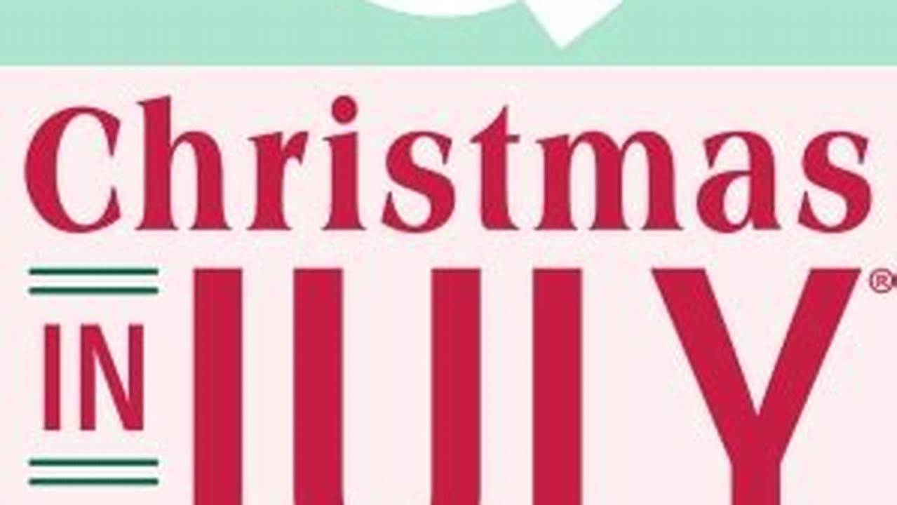 Qvc Christmas In July 2024 Schedule