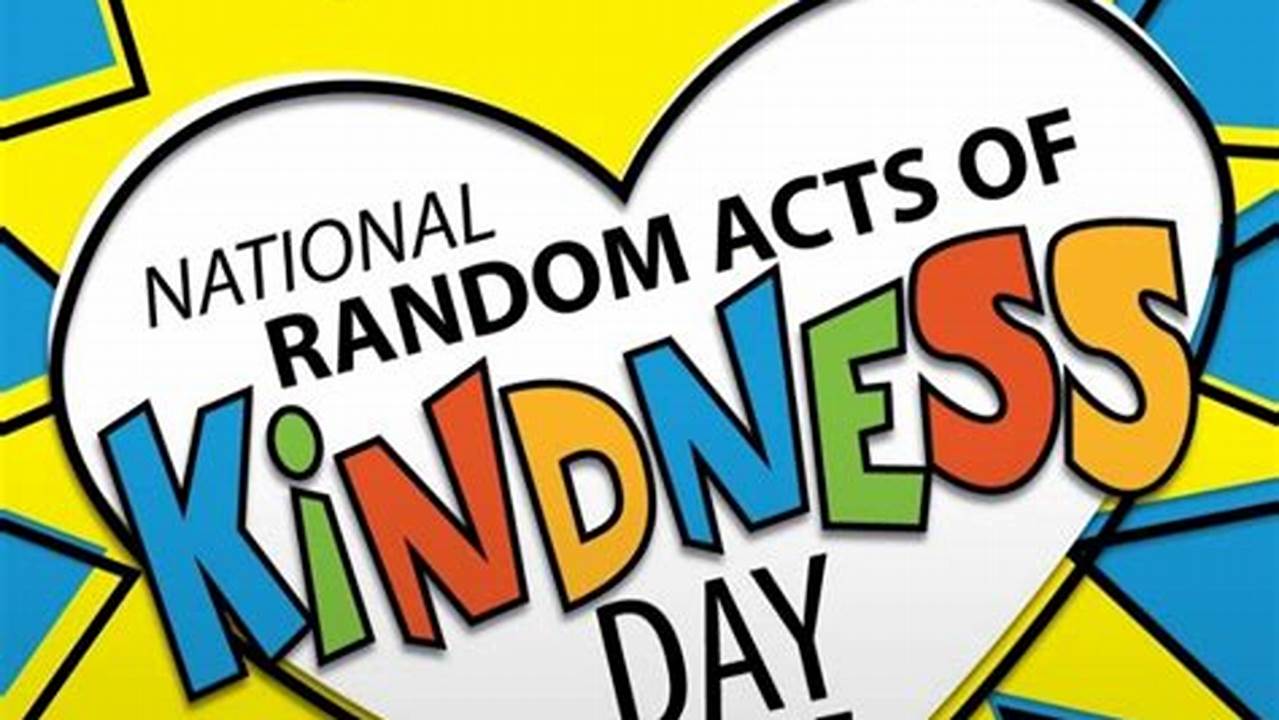 Random Acts Of Kindness Week 2024