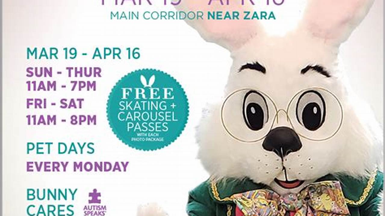 Read The Complete List Of Easter Bunny Events On Our Calendar., 2024