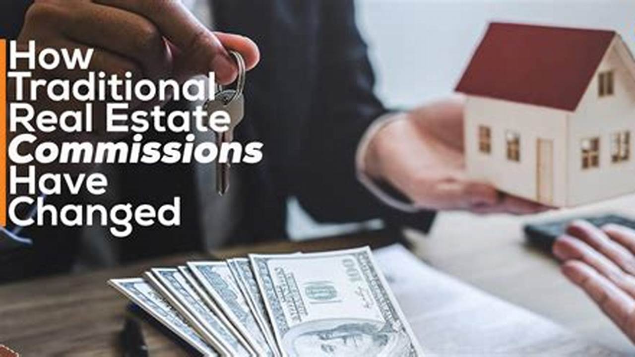 Real Estate Commission Changing