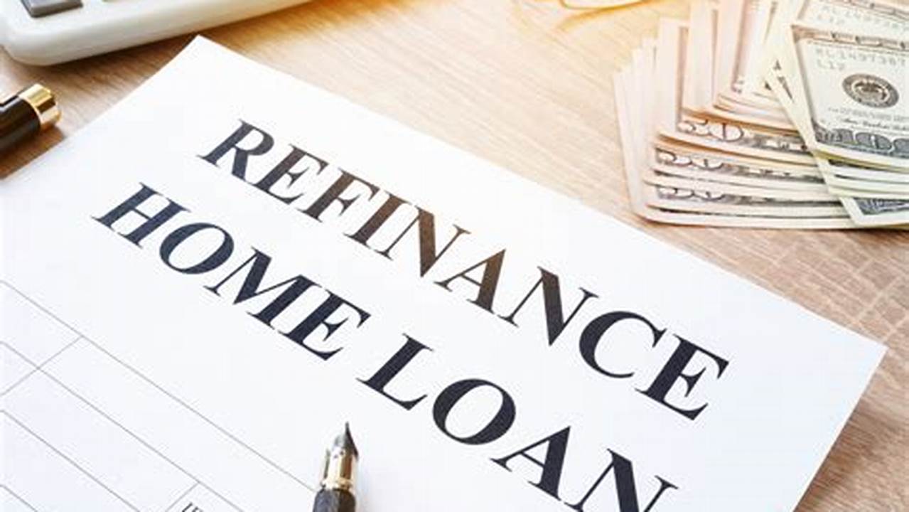 Refinancing, Loan