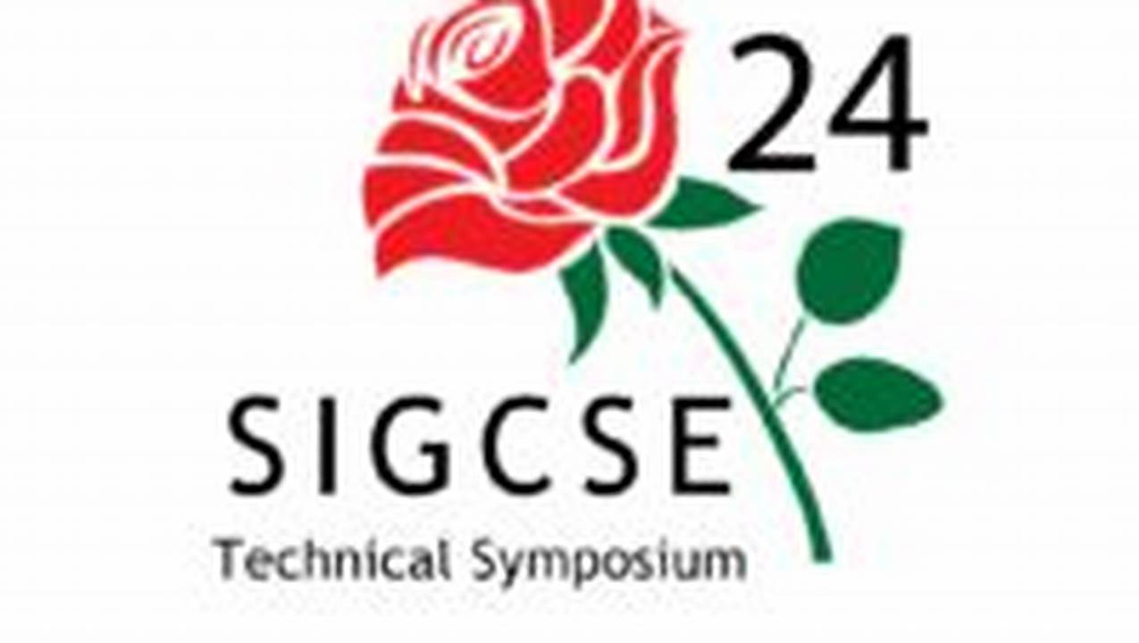 Registration For The 2024 Sigcse Technical Symposium Is Now Open!, 2024