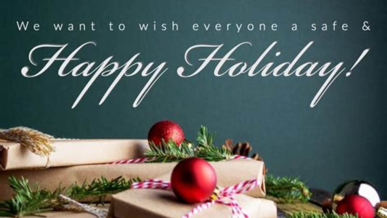 Remind Me (Ics 0.94 Kb) Wishing All Of Our Families A Safe And Wonderful Holiday Break., 2024