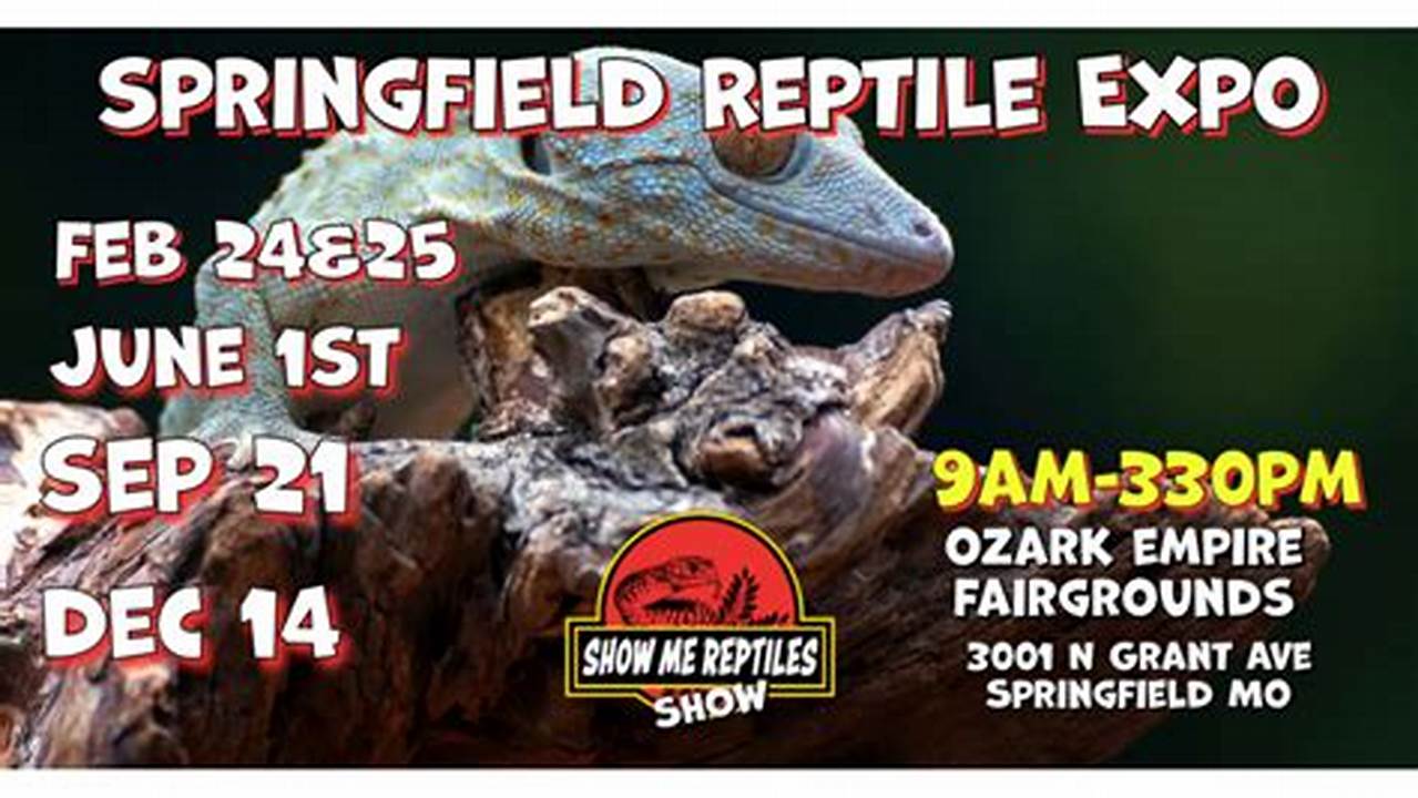 Reptile Expo Springfield Mo 2024