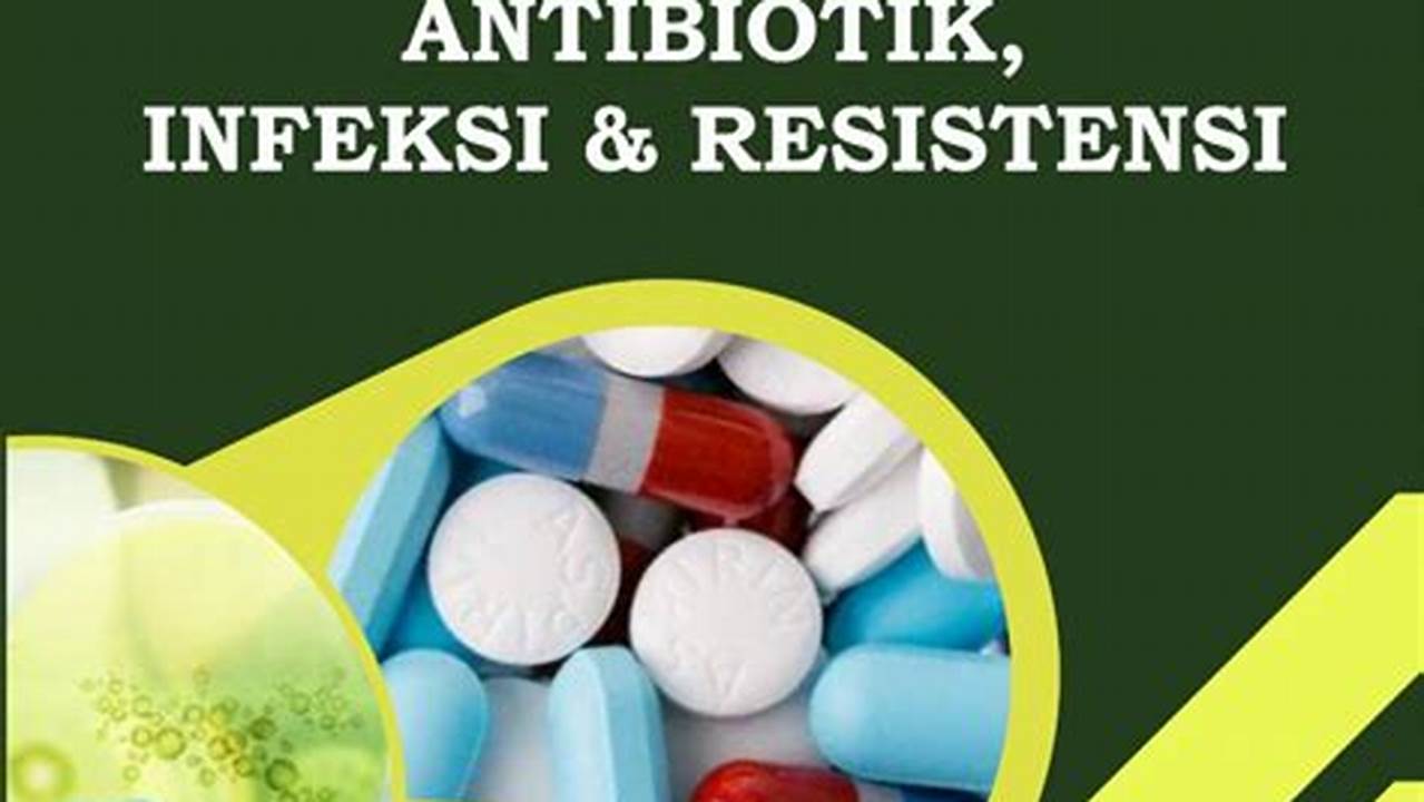 Resistensi Antibiotik, Obat